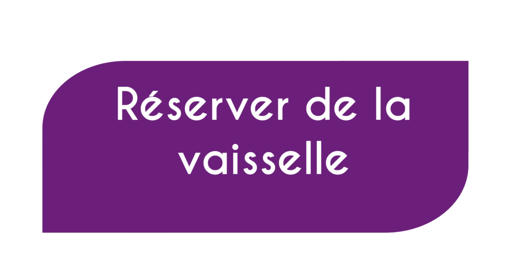 Réserver de la vaisselle